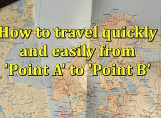 How to travel quickly and easily from ‘Point A’ to ‘Point B’