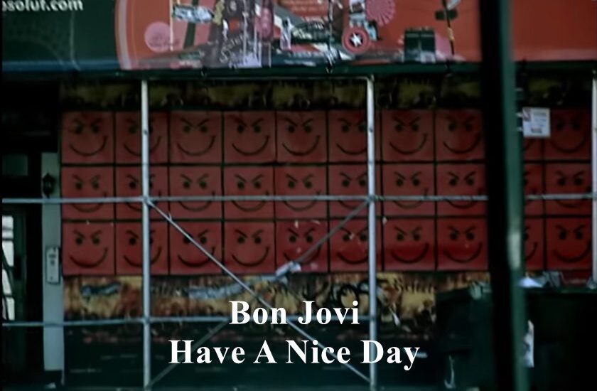 Bon Jovi – Have A Nice Day